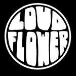 Loud Flower