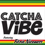 Catcha Vibe featuring Fitzie Niceness 