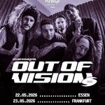 OUT OF VISION – Exclusive Headline Shows 2026 (Essen)