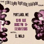 come down right here, right now tour