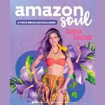 Daniela Soledade & The Amazon Soul Band