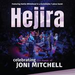 Hejira - Celebrating Joni Mitchell