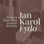 Jan Karol Fyda - Koncert Twórczości Straussa Wschodu na Wawelu