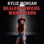 Kylie Morgan Healed Cowgirl Tour