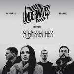 UNDERWAVES + STEAMBREATHER - ORADEA, LOKAL