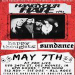 Hang Your Hate + Happy Thoughts + Sundance @ xBk Live