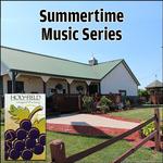 Holy-Field Vineyard Summer Concert Series