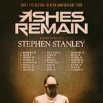 Ashes Remain What I've Become Tour