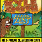 Kyle Smith, Nine to Fya, and Heaven Zest at Jack London Review in Portland