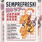 SEMPREFRESKI JAPAN TOUR
