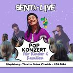 Senta live in MAGDEBURG - Das Mitmach-Popkonzert für die ganze Familie