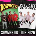 DOWNCAST x STAY SAFE SUMMER UK TOUR 2026 | Manchester