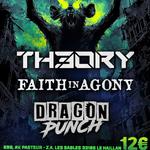 Th3ory + Faith in Agony + Dragon Punch
