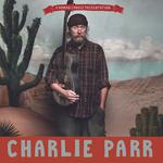 Roman Candle presents Charlie Parr with special guest Caitlin Gilligan