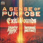 A Sense Of Purpose and ExitWounds @ Gabe's