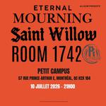 Eternal Mourning & Saint-Willow & Room 1742 au Petit Campus