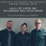 Perfect Weather for Humans - Album Release Show