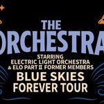 The Orchestra starring ELO and ELO Part II Former Members – Blue Skies Forever Tour