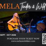 Mela - Tender & Wild Tour 2026