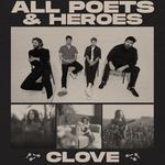 All Poets & Heroes w/s/g Clove