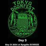 "Tokyo Doom Fest Vol.3" (Day3)
