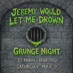 Grunge Night returns to 37 Main