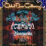 Global Bass Gathering w/ Mah Ze Tar, Peace Sine, Bloomurian and DROS