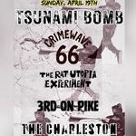 Tsunami Bomb at The Charleston in Bremerton, WA on April 19th