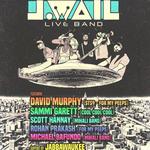 J.WAIL’s Live Band Ft David Murphy (STS9), Sammi Garett (Cool Cool Cool), members of Mihali Band + JABBAWAUKEE!