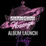 Shanghai Hostage Album Launch 