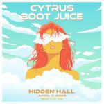 CYTRUS x BOOT JUICE