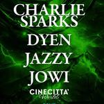 Neon pres. Charlie Sparks, Dyen, Jazzy and Jowy