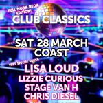Club Classics Neon Full Moon Party w/ LISA LOUD, Lizzie Curious, Stage Van H & Chris Diesel