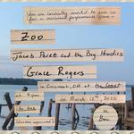 Grace Rogers, Jacob Perez and the Boy Howdies, Zoo