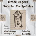 Grace Rogers, Rodeola, the Spatulas
