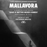 Mallavora Album Release Show