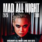 MADGRRL PRESENTS: MAD ALL NIGHT