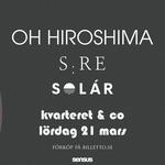 Oh Hiroshima | Sire | Solár