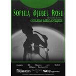 SOPHIA DJEBEL ROSE X GOLEM MECANIQUE