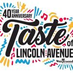 Taste Of Lincoln Avenue (July 25 - July 26)