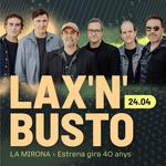LAX'N'BUSTO . LA MIRONA - STRENES 