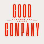 Good Company Songwriters Circle 