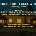 Ramble At The Big Yellow Hall!