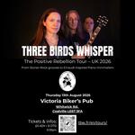 THREE BIRDS WHISPER: THE POSITIVE REBELLION TOUR UK 2026 Live at The Victoria Bikers Pub, Coalville