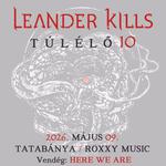 Leander Kills - Tatabánya / Roxxy Music - vendég: Here We Are