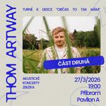 Thom Artway - Příbram (Zblízka tour 2026)