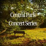 Central Park Concert Series 