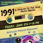 1991 A Tribute to the year music broke!