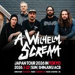 A Wilhelm Scream JAPAN TOUR 2026 with waterweed, CODE AXE