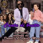 “Canta di brutto” (il karaoke condotto dal Dottor Lo Sapio e Mao) @ PoDiCiotto (corso Moncalieri 18, Turin, Italy)